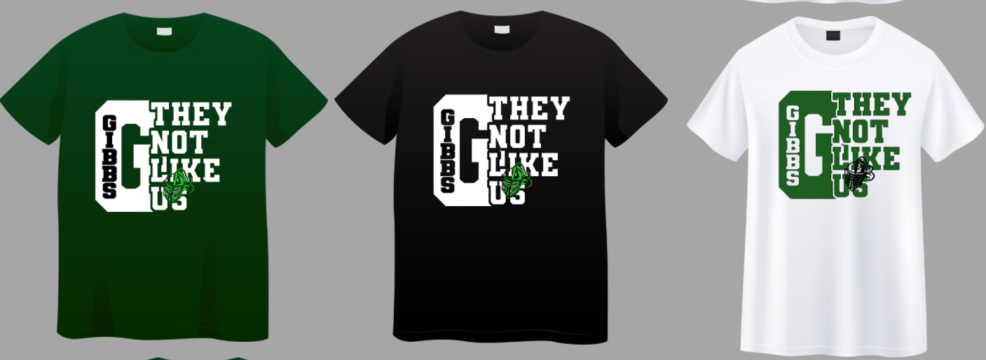 Gibbs -They Not Like Us - T-Shirt